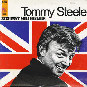 Tommy Steele With Geoff Love And His Orchestra* : Sixpenny Millionaire (LP)