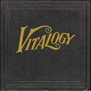 Pearl Jam- Vitalogy (2LP, Remastered, Reissue)Vinyl