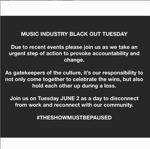The Music Industry Comes Together for Blackout Tuesday