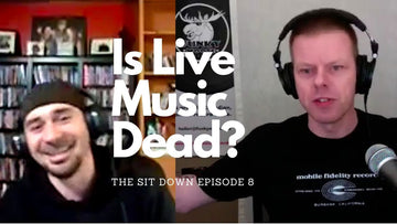 The Sit Down 8 - Is Live Music Dead?
