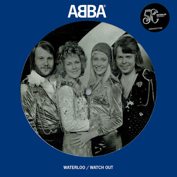 ABBA - Waterloo / Watch Out (7", Single, Picture Disc, Reissue)