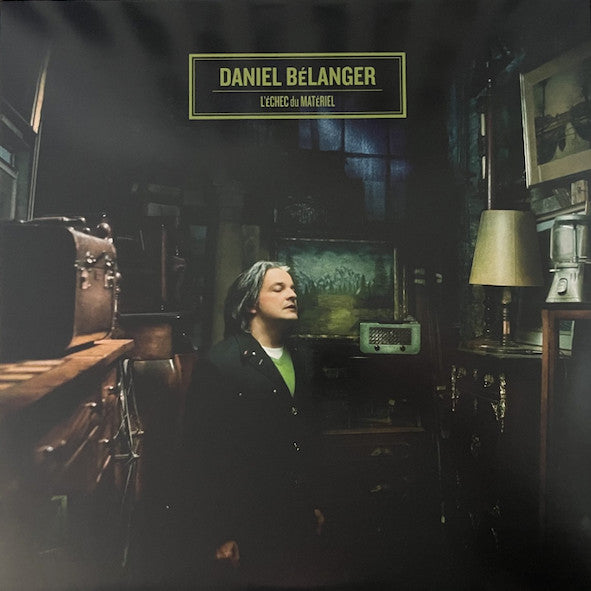 Daniel Bélanger - L'échec Du Matériel (LP, Album, Reissue)