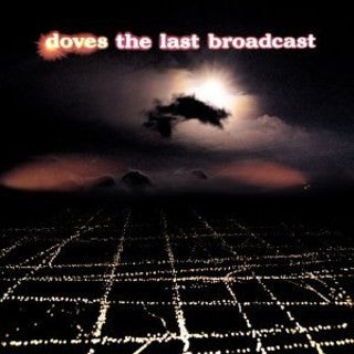 Doves - The Last Broadcast (LP, Album, Reissue)