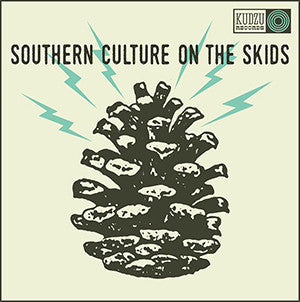 Southern Culture On The Skids - The Electric Pinecones (LP, Album, Stereo)