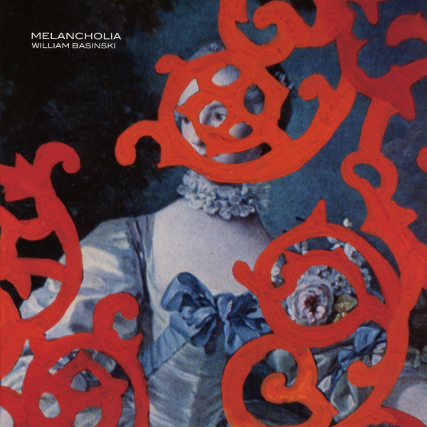 William Basinski - Melancholia (LP, Album, Deluxe Edition, Reissue, Remastered)