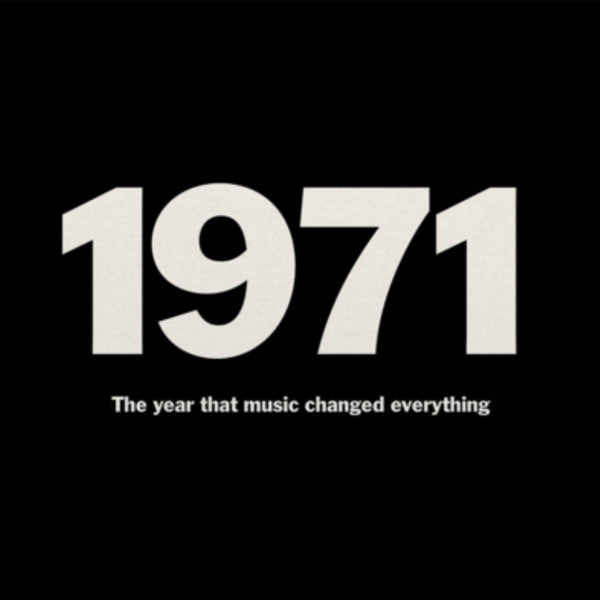 Various - 1971 - The Year That Music Changed Everything (LP, Compilation)
