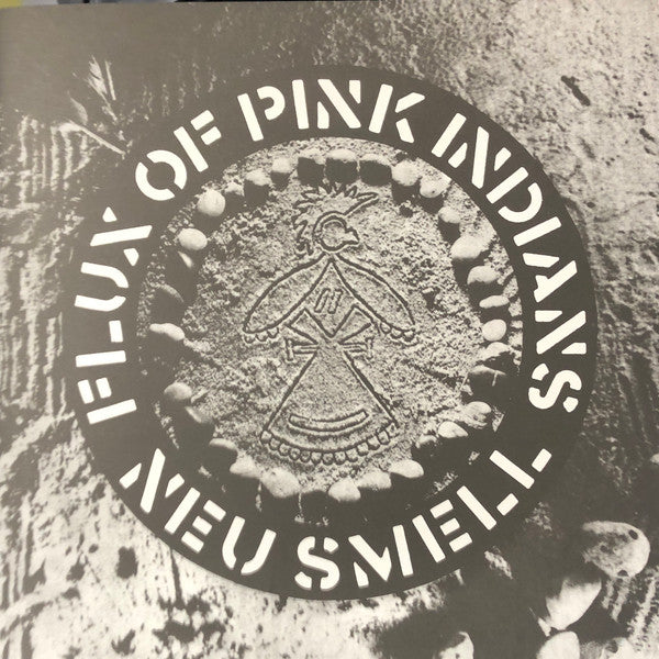 Flux Of Pink Indians - Neu Smell (12", 45 RPM, EP, Reissue)