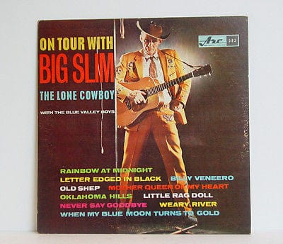 Big Slim And The Blue Valley Boys  - On Tour With Big Slim Big Slim "The Lone Cowboy" & The Blue Valley Boys (LP, Mono) - Funky Moose Records 2824276054- Used Records