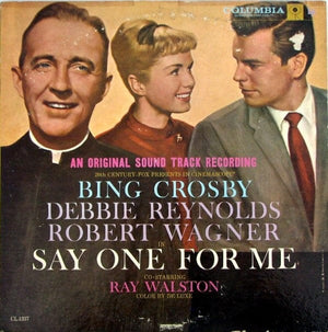 Bing Crosby, Debbie Reynolds, Robert Wagner , Lionel Newman And His Orchestra - Say One For Me (An Original Sound Track Recording) (LP, Album) - Funky Moose Records 2689461043-JP5 Used Records