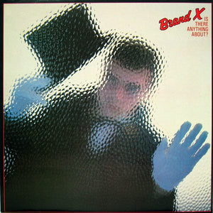Brand X  - Is There Anything About? (LP, Album) - Funky Moose Records 2655343161- Used Records