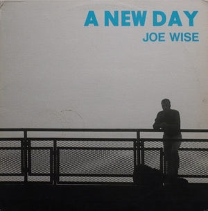 Joe Wise (3) - A New Day (LP, Album) - Funky Moose Records 2570324967-jg5 Used Records