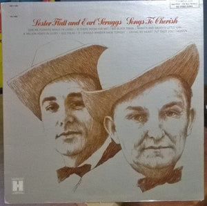 Lester Flatt And Earl Scruggs* - Songs To Cherish (LP, Album) - Funky Moose Records 2820342778- Used Records
