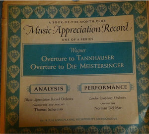 Richard Wagner - Wagner's Overtures To Tannhauser And Die Meistersinger (LP, Mono, Club) - Funky Moose Records 2597208471-Lot007 Used Records