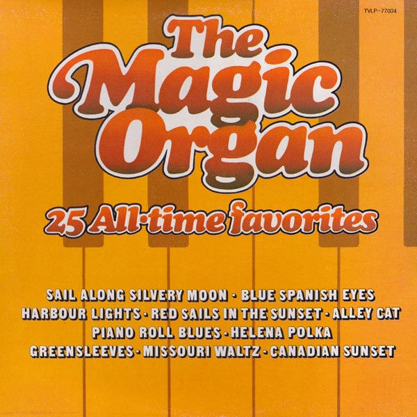 The Magic Organ - 25 All-Time Favorites (LP, Album) - Funky Moose Records 2616277125-lot007 Used Records