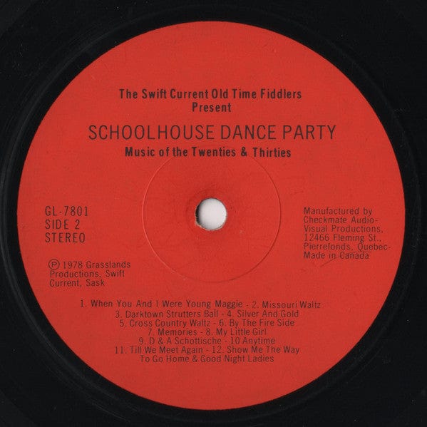 The Swift Current Old Time Fiddlers* - Schoolhouse Dance Party (Music Of The Twenties & Thirties) (LP, Album) - Funky Moose Records 2579154621-jg5 Used Records