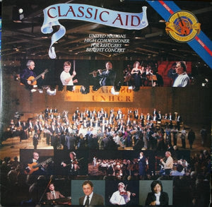 Various - Classic Aid (United Nations High Commissioner For Refugees Benefit Concert Geneva - September 30, 1986) (LP, Album) - Funky Moose Records 2901621529- Used Records