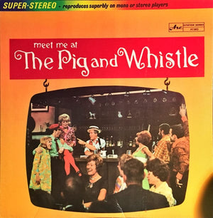 Various - Meet Me At The Pig And Whistle (LP, Album) - Funky Moose Records 2901629857- Used Records
