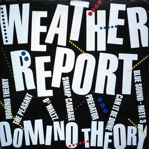 Weather Report - Domino Theory (LP, Album) - Funky Moose Records 2906817193- Used Records