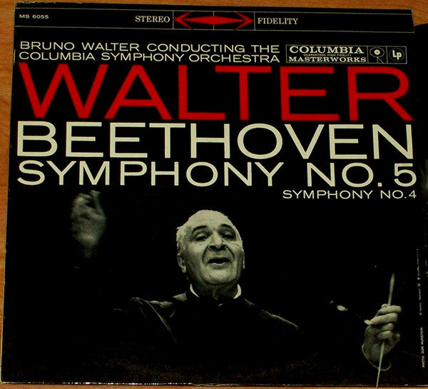 Beethoven* - Bruno Walter Conducting The Columbia Symphony Orchestra : Symphony No. 5 / Symphony No. 4 (LP, Album)