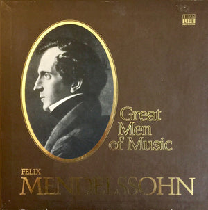 Mendelssohn* : Great Men Of Music (4xLP, Album, Comp)