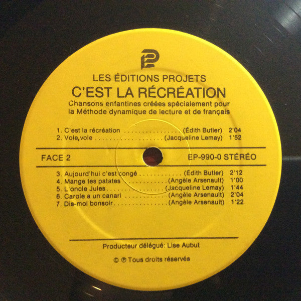 Jacqueline Lemay, Angèle Arsenault, Edith Butler : C'est La Récréation (LP, Comp)