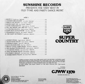 Various : CJWW 1370 Presents Saturday Night Old Tyme Dance Party (LP, Comp)
