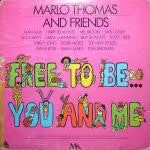 Marlo Thomas And Friends : Free To Be...You And Me (LP, Album, RE)