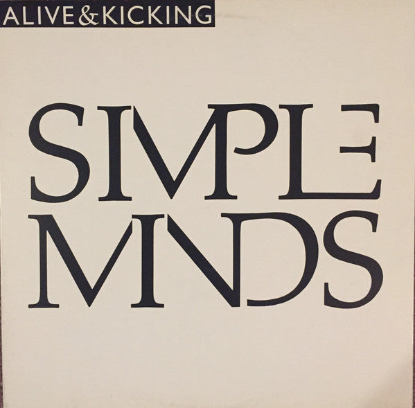 Simple Minds : Alive & Kicking (12")