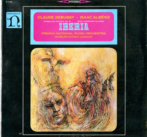 Claude Debussy . Isaac Albéniz - French National Radio Orchestra*, Charles Munch : Iberia (LP, Album)