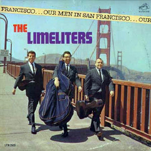 The Limeliters : Our Men In San Francisco (LP, Album, Mono)