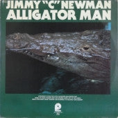 Jimmy "C" Newman* : Alligator Man (LP, Comp)