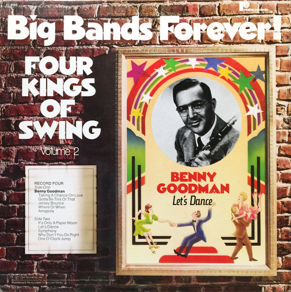 Sammy Kaye, Benny Goodman : Big Bands Forever! Four Kings Of Swing Volume 2 (2xLP, Comp)