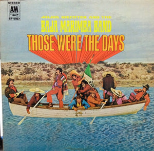 Julius Wechter And The Baja Marimba Band* : Those Were The Days (LP, Album)