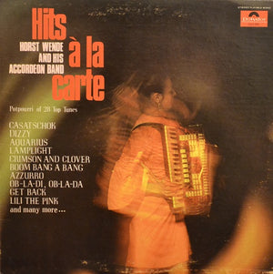 Horst Wende And His Accordeon Band* : Hits À La Carte (LP, Comp)