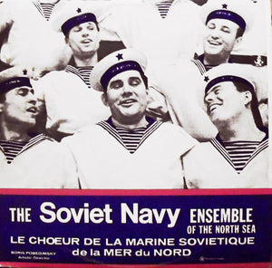 The Soviet Navy Ensemble Of The North Sea* = Le Chœur De La Marine Soviétique De La Mer Du Nord*, Boris Pobedimsky* : The Soviet Navy Ensemble Of The North Sea (LP, Album, Mono)
