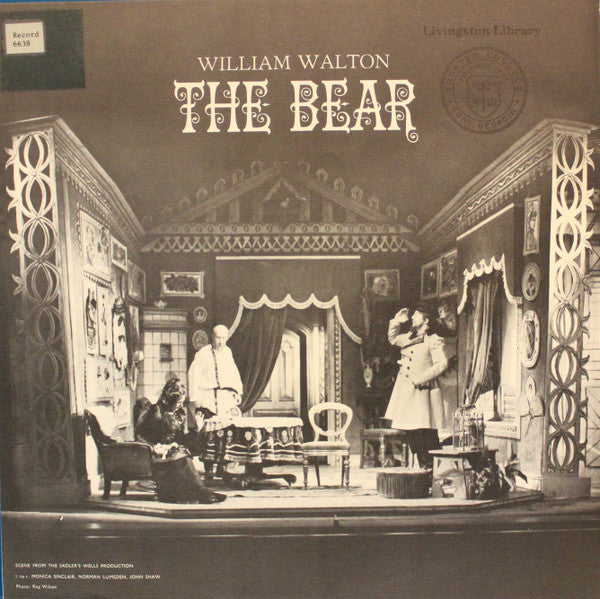 Walton*, Monica Sinclair, John Shaw (5), Norman Lumsden, English Chamber Orchestra, James Lockhart : The Bear (LP, Album)