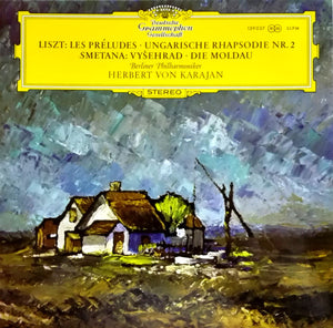 Liszt* / Smetana* - Berliner Philharmoniker, Herbert von Karajan : Les Préludes • Ungarische Rhapsodie Nr. 2 / Vyšehrad • Die Moldau (LP, RE)