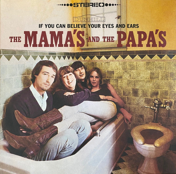 The Mamas & The Papas - If You Can Believe Your Eyes And Ears (LP, Album, Reissue, Stereo)