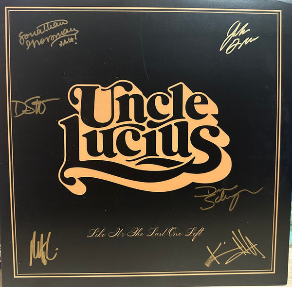 Uncle Lucius - Like It’s The Last One Left (LP)