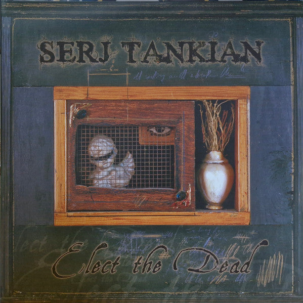 Serj Tankian - Elect The Dead (LP)