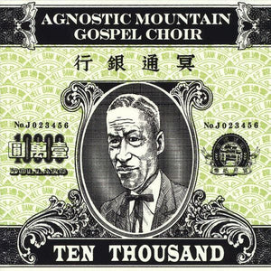 Agnostic Mountain Gospel Choir - Ten Thousand (180 gram)Vinyl