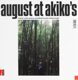 Alex Zhang Hungtai - August At Akiko's — Original Motion Picture Soundtrack (Limited Edition)Vinyl