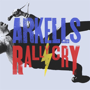 Arkells - Rally Cry (Limited Edition)Vinyl