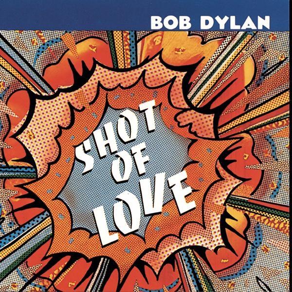 Bob Dylan - Shot of Love (Reissue)Vinyl
