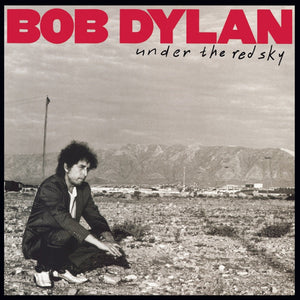 Bob Dylan - Under The Red Sky (Reissue)Vinyl