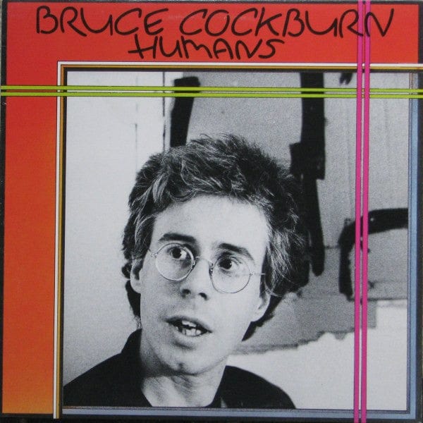 Bruce Cockburn - Humans (LP, Album) - Funky Moose Records 2442364088-LOT005 Used Records