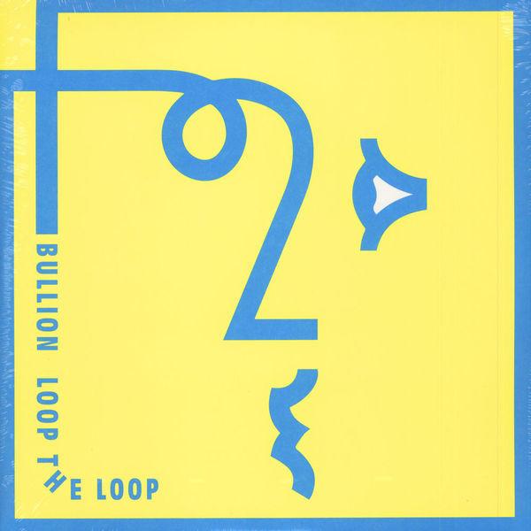 Bullion - Loop The Loop (2LP)Vinyl