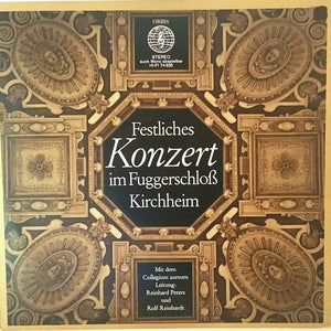 Collegium Aureum - Festliches Konzert Im Fuggerschloss Kirchheim (LP, Used)Used Records