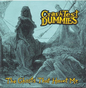 Crash Test Dummies - The Ghosts That Haunt Me (Reissue)Vinyl