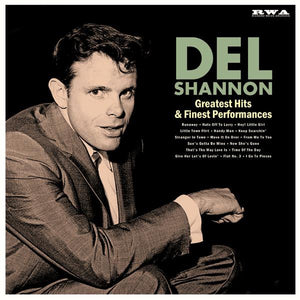 Del Shannon - Greatest Hits & Finest PerformancesVinyl